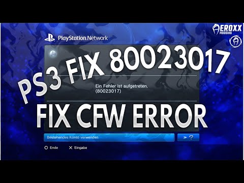 [PS3] How To Fix 80023017 PS3 CFW ERROR
