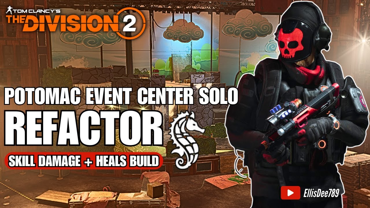 Potomac Event Center SOLO | REFACTOR Skill Damage + Heal Build - The ...