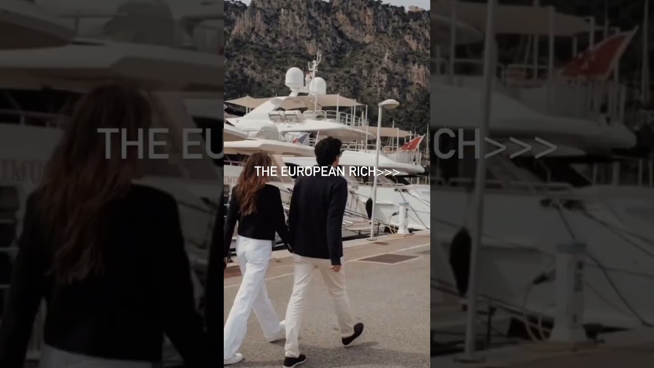European rich 💰✨