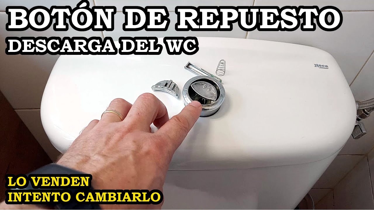 Repuesto del Botón de Descarga del WC. Lo Venden. Veamos Cómo Cambiarlo.  346 