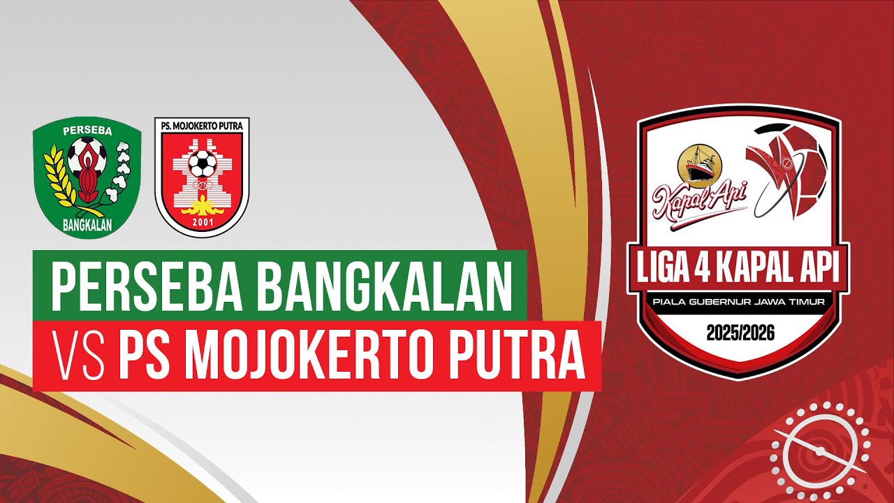 Perseba Bangkalan VS PS Mojokerto Putra | Liga 4 Jawa Timur 25/26