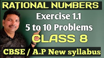 CLASS 8/RATIONAL NUMBERS/EXERCISE 1.1/5 to 10 PROBLEMS/CBSE/AP NEW SYLLABUS