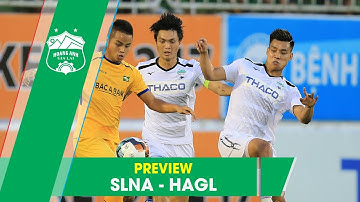 Nhận định | SLNA - HAGL | Tuấn Anh và đồng đội quyết phá "dớp" tại "Chảo lửa" Vinh | HAGL Media