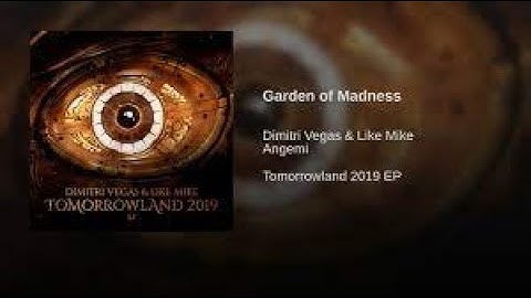 GARDEN OF MADNESS INTRO -  DIMITRI VEGAS & LIKE MIKE VS ANGEMI  10  MINUTES EDIT