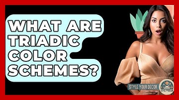 What Are Triadic Color Schemes? - Style Your Decor