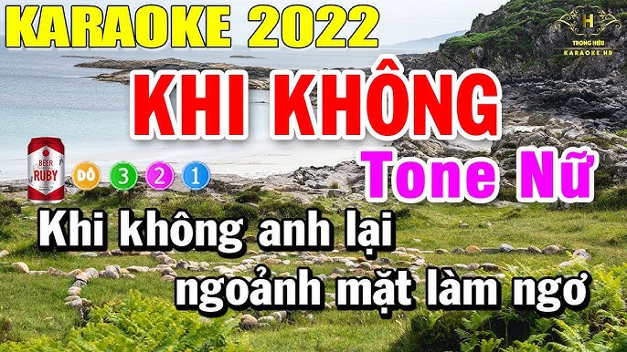 Khi Không Karaoke Tone Nữ Nhạc Sống | Trọng Hiếu