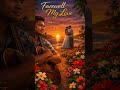 Farewell My Love ❤️ - Island Reggae Groove