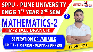 Lec 2 | Separation of Variables | Mathematics 2 (M-2)  SPPU / Pune University B.E/B.Tech  1st Year