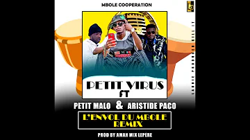 Petit virus - l'envol du mbolé remix ft Petit malo & Aristide mpacko - prod by Amah mix lepère