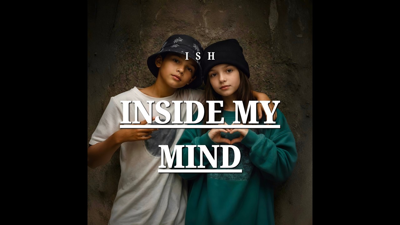 ISH - INSIDE MY MIND [ Official Music Video ] - YouTube