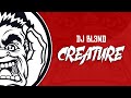 DJ BL3ND - Creature (Original Mix)