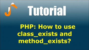PHP: How to use class_exists and method_exists?