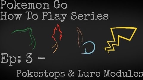 HOW TO PLAY POKÉMON GO || EPISODE 3 || POKÉSTOPS AND LURE MODULES|| RARE POKÉMATES