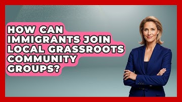 How Can Immigrants Join Local Grassroots Community Groups? - Middle East Migraters