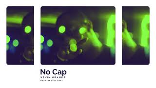 Kevin Grands - No Cap (Nikirap)