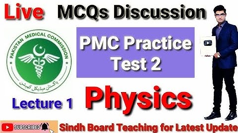 Live MCQs Discussion PMC Practice Test 2 (Physics) Lecture 1 #mdcat
