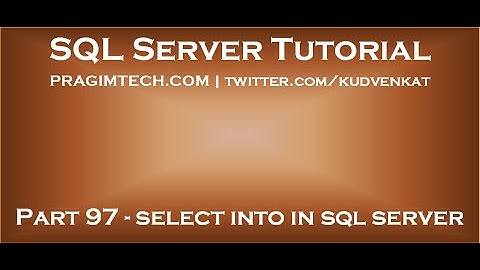 Select into in sql server