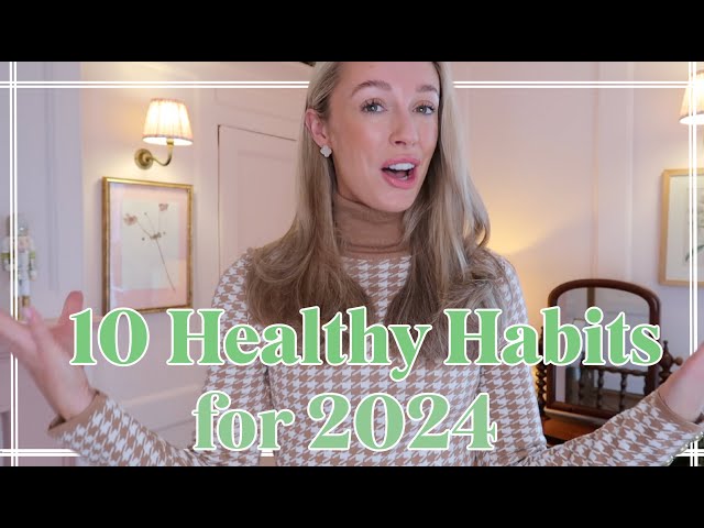 5+ Realistic Ways To Build Healthier Habits in 2024 – The Home Edit
