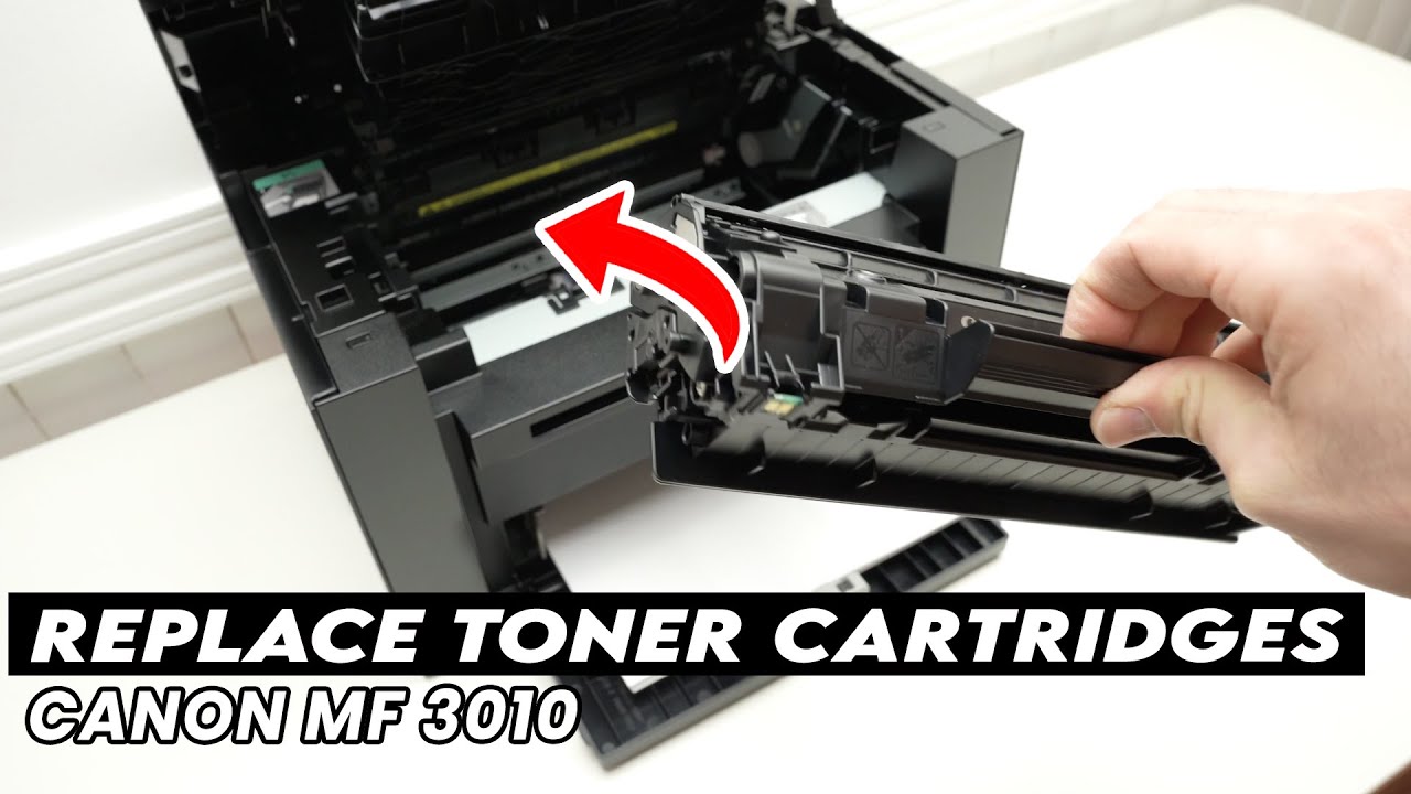 Canon MF3010: How to Replace the Toner Cartridges