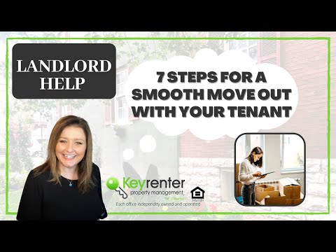 7 Steps For a Smooth Move Out with your Tenant