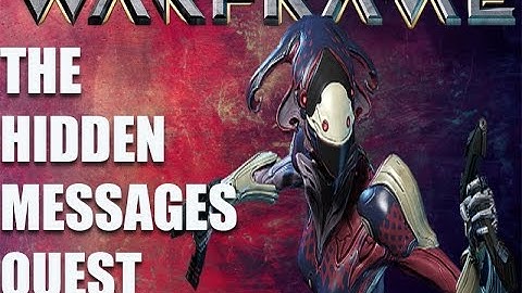 Warframe - Hidden Messages (Mirage Quest)