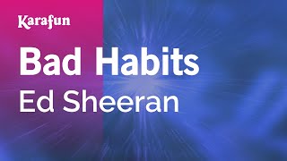 Bad Habits - Ed Sheeran | Karaoke Version | KaraFun Resimi