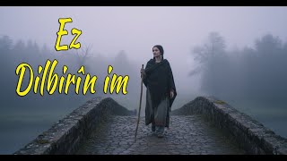 Cegerxwîn - Ez Dilbirîn Im The Dilbirîn Poem Ai Deep Ethnic Song Muzîka Kurdî