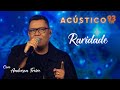 Anderson Freire - Raridade - Acústico 93 - AO VIVO - 2021