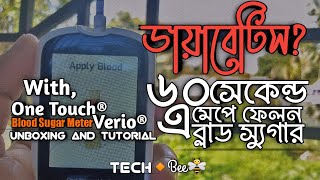 OneTouch®Verio® Blood Sugar Meter || Unboxing and Tutorial || TechBee.