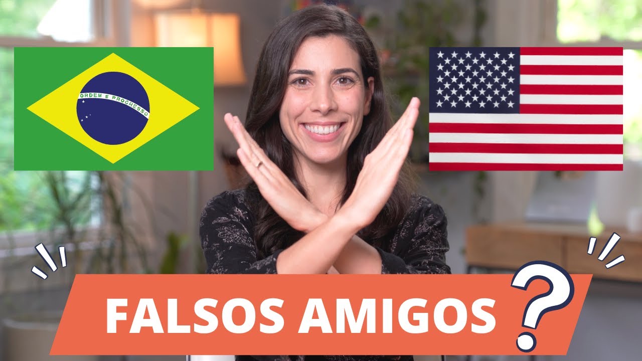 False Friends English Portuguese - A Dica do Dia - Rio & Learn