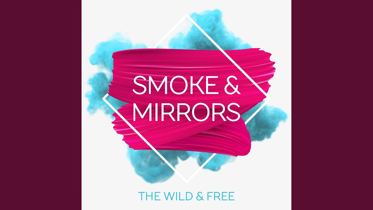 Smoke & Mirrors YouTube Music