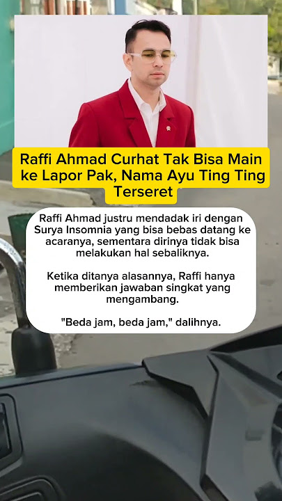 Raffi Ahmad Curhat Tak Bisa Main ke Lapor Pak, Nama Ayu Ting Ting Terseret