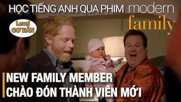 Học tiếng Anh giao tiếp qua phim Modern Family