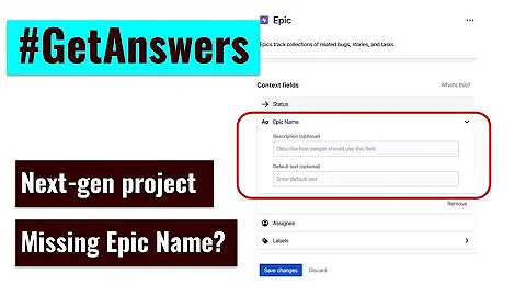 GetAnswers - Epic Name missing in Next gen projects?