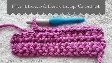 How to Crochet in the Front Loop and Back Loop Only