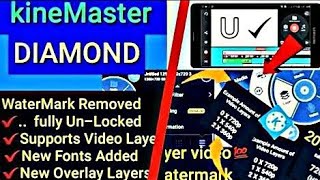 Kinemaster Diamond | How to download kinemaster Diamond mod apk | Fully unlocked | Without watermark