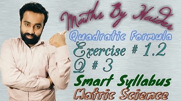 10th class math for science group|smart syllabus|ch1 Ex# 1.2 Question no 3|maths by Haider