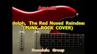 Rudolph, The Red Nosed Reindeer PUNK ROCK COVER KARAOKE