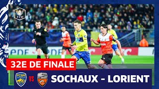 32e de finale : F Sochaux - FC Lorient, 2-1 : les buts I FFF 2024