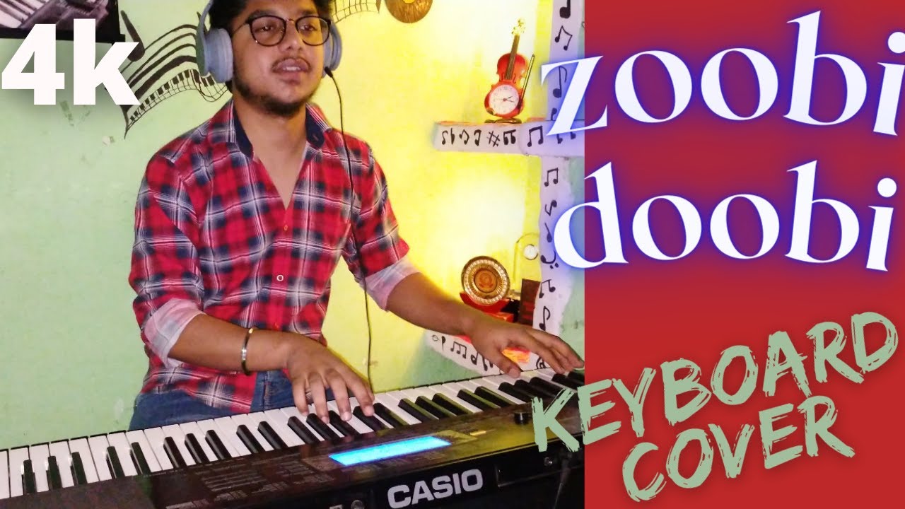 Zoobi Doobi [3 Idiots] full song ( keyboard cover) Instrumental - YouTube