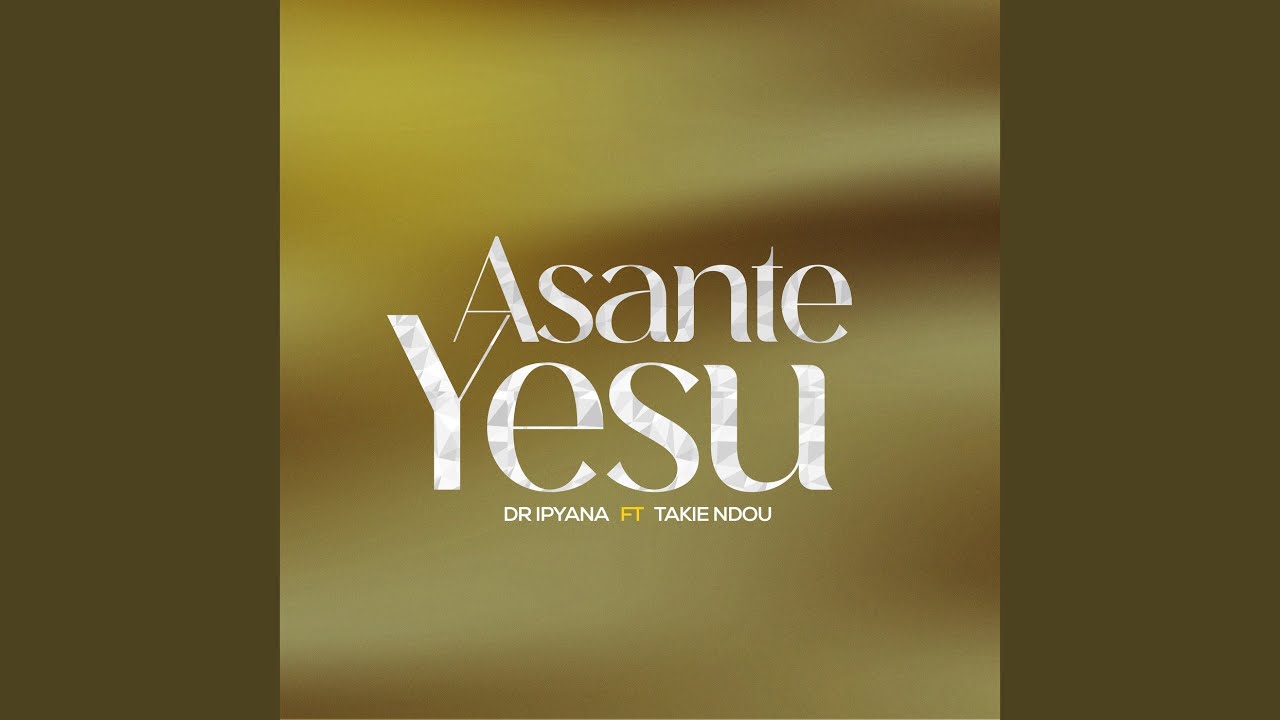 Asante Yesu (Live) - YouTube Music