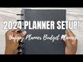2024 PLANNER SET UP | BUDGET PLANNER HAPPY PLANNER | 2024 PLANNER SET UP SERIES