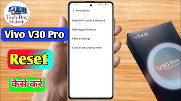 how to reset vivo v30 pro | vivo v30 pro reset kaise kare