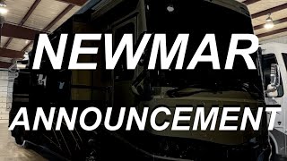BIG Newmar Announcement!