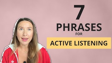 Top 7 ACTIVE LISTENING PHRASES to Level Up Your Communication Skills