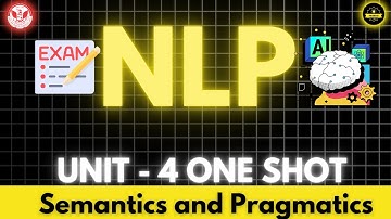 What Is Semantics and Pragmatics in NLP | Unit 4 One Shot  | AIML - AL504 |  All Concepts In Hindi🔥