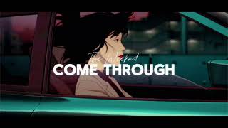 The Weeknd - Come Through