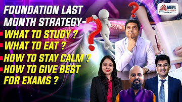 Foundation Last Month Strategy For Exams | Mohit Agarwal | MEPL classes