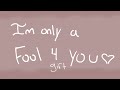I&#39;m only a fool for you. Animation meme. Flipaclip. Gift