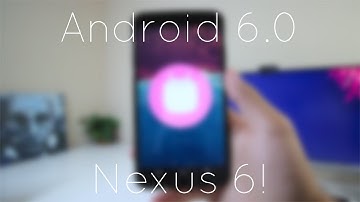 Android 6.0 (Marshmallow) Overview on Nexus 6!